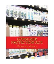 Consumer Protection Act.: Law for Consumer in India, Mishra, Damodar Consumer Law price