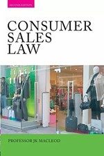 Consumer Sales Law: The Law Relating to Consumer Sales and Financing of Goods, J Consumer Law price