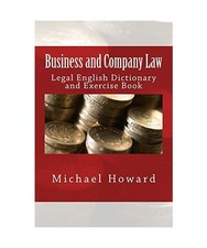 Business and Company Law: Legal English Dictionary and Exercise Book Company Law price