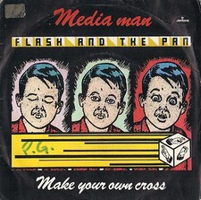 DISQUE 45 TOURS FLASH & THE PAN - MEDIA MAN // FAITES VOTRE PROPRE CROIX Flash disques price