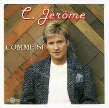 C. JEROME Disque 45 tours 7" COMME SI - JE FLASHE POUR ELLE -ZONE MUSIC 2010487 Flash disques price