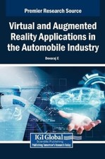 Devaraj E. Virtual and Augmented Reality Applications in the Automobile  (Relié) Virtual et Augmented Reality price