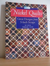 ++ Nickel Quilts * Great designs from 5-inch scraps  Speth & Thode Courtepointe Courtepointe price