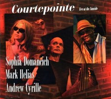 Courtepointe - Live At The Sunside, Mark Helias, Sophia Domancich et Andrew Cyri Courtepointe price