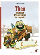 Théo, chasseur de baignoires en Laponie, Gaspard Sumeire et  Pascal Prévot Baignoires price