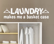 Wall Decal Quote Sticker Vinyl Laundry Makes me a Basket Case Laundry Room LA14 Laundry Basket price