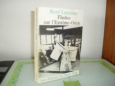 FLASHES SUR L’EXTRÊME ORIENT / René LAURENTIN Flashes price