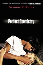 Perfect Chemistry - Elkeles, Simone Chemistry price