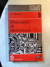 HANDEL - DIZIONARIO DI ELETTRONICA - VOL. 11 - ZANICHELLI - 1966 Dizionari elettronici price