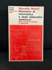 Marcello Morelli-DIZIONARIO DI INFORMATICA E DEGLI ELABORATORI ELETTRONICI-F.Ang Dizionari elettronici price