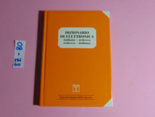 DIZIONARIO DI ELETTRONICA ITALIANO-TEDESCO TEDESCO-ITALIANO MUZZIO 1986 OTTIMO Dizionari elettronici price