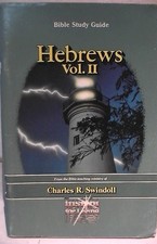 HEBREWS Vol II Charles R Swindoll Insight for Living Bible Study Guide Inglese Psicologia Study Guides price