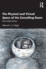 The Physical and Virtual Space of the Consulting Room by Deborah  Wright Scienza - Informatics e Tecnologia price