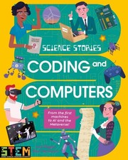 Science Stories: Coding and Computers by Lisa Regan (Paperback Book) Scienza - Informatics e Tecnologia price