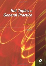 Hot Topics in General Practice (for the new MRCGP) By Julian Kilburn General Topics price