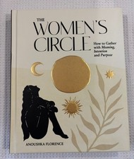 Women's Circle : How to Gather with Meaning, Intention and Purpose Libri di crescita personale price