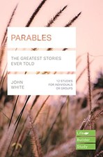 John White - Parables Lifebuilder Study Guides   The Greatest Storie - X555z Storia Study Guides price