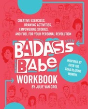 Badass Babe Workbook: Creative Exercises, Drawing Activities, Empowering Storie Storia Study Guides price