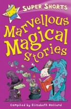 Marvellous Magical Stories by Elizabeth Holland New Book Stories for Children Racconti Bambini price