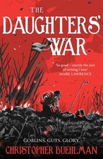 The Daughters' War by Christopher Buehlman Paperback Letteratura mondiale contemporanea price