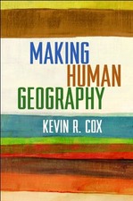 Making Human Geography By Kevin R. Cox Geography price