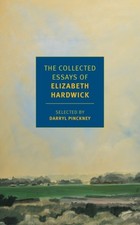 The Collected Essays of Elizabeth Hardwick by Darryl Pinckney (Paperback Book) Essay - Ripasso price