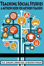 Teaching Social Studies A Methods Book for Methods Teachers (Paperback Book) Social Studies price