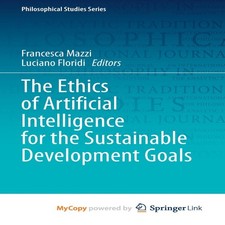 The Ethics of Artificial Intelligence for the Sustainable Develop Libri per lo sviluppo dell'intelligenza price