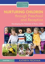 Nurturing Children through Preschool and Reception by Kathryn Peckham Libri educativi e didattici prescolari price