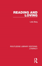 Reading and Loving (Routledge Library Editions: Literac - Paperback NEW Berg, Le Libri educativi e didattici prescolari price