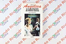 I Libri di Angelica e il giustiziato di Notre Dame Anne e Serge Golon Garzanti Libri di consultazione price