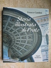 🔵 LIBRO STORIA ILLUSTRATA DI PRATO FOTO ARTE ARCHITETTURA CARTOLINE STORIA 😂 Libri di arte e architettura price