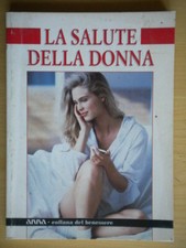 La salute della donna	Paltrinieri Marisa	Anna guida medicina donne rimedi 216 Letteratura latinoamericana price