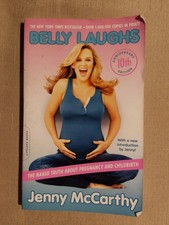 Belly Laughs (10th Anniversary Edition) : The Naked Truth about Pregnancy and... Libri sulla gravidanza price