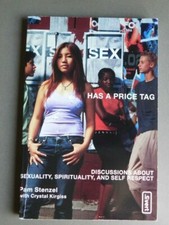 Sex Has a Price Tag: Discussions about Sexuality Spirituality and Self Respect Libri sulla gravidanza price