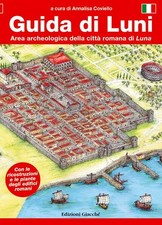 Libri Guida Di Luni. Area Archeologica Della Citta Romana Di Luna Libri di psicologia price