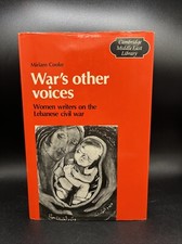 WAR'S OTHER VOICES: WOMEN WRITERS ON THE LEBANESE CIVIL By Miriam Cooke Ricerche su eventi storici price