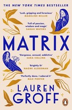 Matrix: THE NEW YORK TIMES BESTSELLER, Groff, Lauren, New condition, Book Libri bestseller price