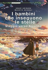 I BAMBINI CHE INSEGUONO LE STELLE - NOVEL Novel Bambini price
