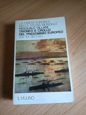 La civiltà europea nella storia mondiale. Trionfo e crollo del predominio europe Mondiale Storia price