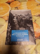 La Grande Storia Della Prima Guerra Mondiale Volume Primo Martin Gilbert Libro Mondiale Storia price