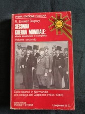 R. E. DUPUY SECONDA GUERRA MONDIALE:storia Essenziale.. Vol 2 - Longanesi 1975 Mondiale Storia price