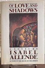 OF LOVE AND SHADOWS by Isabel Allende (1987, Hardcover) First American Edition Love Novels e Racconti price