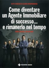 LIBRO COME DIVENTARE UN AGENTE IMMOBILIARE DI SUC- DARIO CASTIGLIA, JIM VAN HORN Libri di gestione d'impresa price
