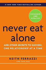 Never Eat Alone: And Other Secrets to Success, One Rela - Paperback NEW Ferrazzi Altri libri di informatica price