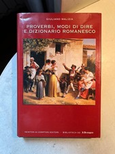 MALIZIA - PROVERBI, MODI DI DIRE E DIZIONARIO ROMANESCO - N&C - 2004 Dizionari di proverbi e modi di dire price