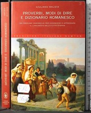 PROVERBI MODI DI DIRE E DIZIONARIO ROMANESCO. GIULIANO MALIZIA. NEWTON. Dizionari di proverbi e modi di dire price