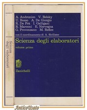 SCIENZA DEGLI ELABORATORI volume I di Andronico Belsky 1973 Libro Zanichelli Libri di scienza, tecnologia e ingegneria price