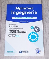 ALPHATEST INGEGNERIA ESERCIZI COMMENTATI SCIENZA MATERIALI INFORMATICA TOLC TEST Libri di scienza, tecnologia e ingegneria price