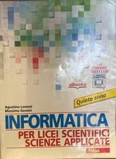 Informatica Licei Scientifici - 5anno - Atlas - 9788826818450 - Lorenzi Govoni Libri di scienza, tecnologia e ingegneria price